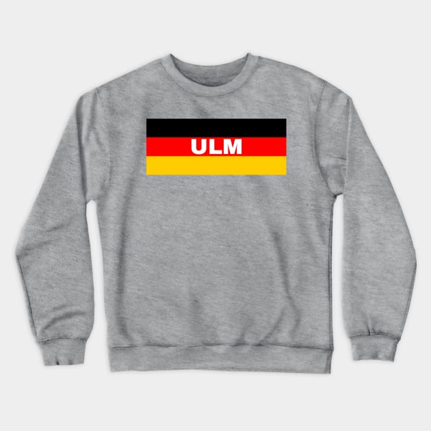 Ulm City in German Flag Crewneck Sweatshirt by aybe7elf